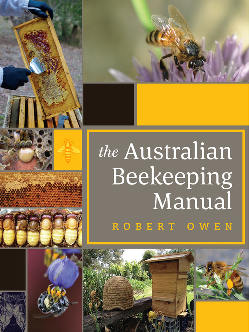 Title details for The Australian Beekeeping Manual by Robert Owen - Available